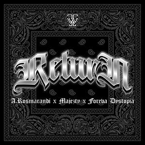 RETURN (feat. MAJEZTY)