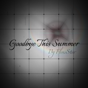 Goodbye This Summer