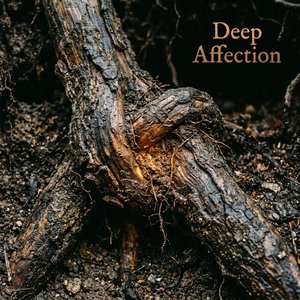 Deep Affection