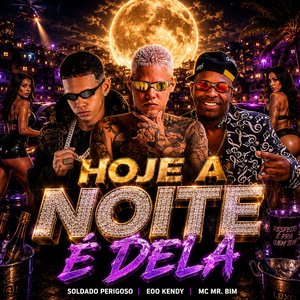 Hoje a Noite É Dela