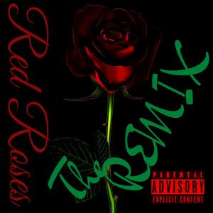 Red Roses (Remix)