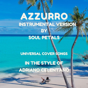 Azzurro (Instrumental Version) [In the Style of Adriano Celentano] [feat. Vibes Garden]
