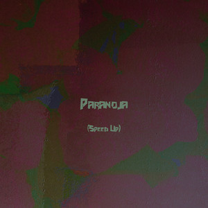 Paranoja (Speed Up)