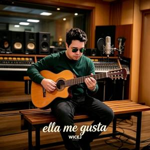 Ella me gusta