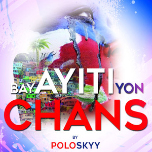 Bay ayiti yon chans