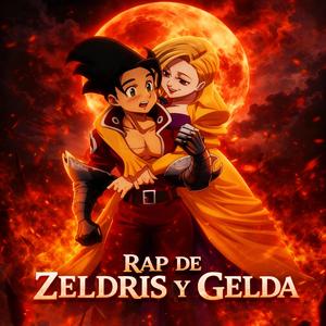 Zeldeis y Gelda Rap