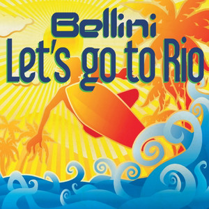 Let's Go To Rio (Short Version)