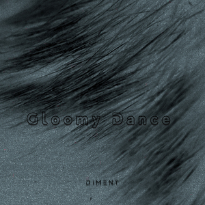 Gloomy Dance