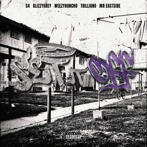 Set it Off (feat. Glizzy Grey, WeezyHuncho, Trilliano, Mr. Eastside & Beat Boy)