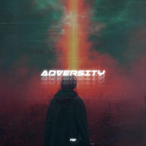 ADVERSITY