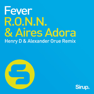 Fever (Henry D & Alexander Orue Extended Remix)