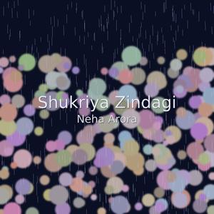 Shukriya Zindagi