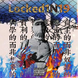 Locked1N19 (ft.LT)