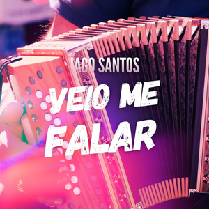 Veio me falar