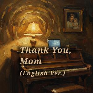 Thank You, Mom