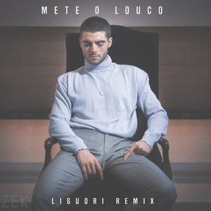 Mete o Louco (Liguori Remix)