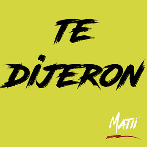 Te Dijeron (Remix)