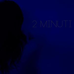 2 MINUTI