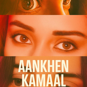 Aankhen Kamaal