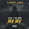 Boy Boy - Liff Up