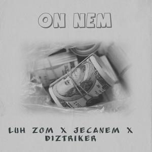 On Nem (feat.Jecanem, D1Ztriker)