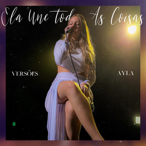 Ela Une Todas as Coisas (Versões) (Cover)
