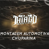 DJ Thiago Martins - MONTAGEM AUTOMOTIVA CHUPARINA