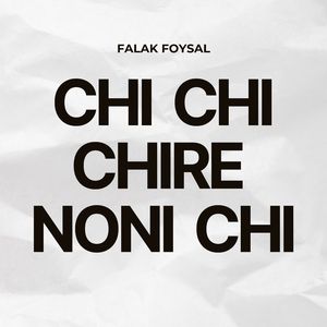 Chi Chi Chire Noni Chi