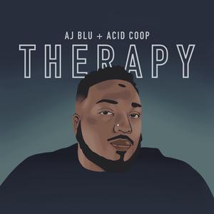Therapy (feat. AJ Blu)