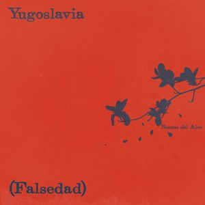 Yugoslavia (Falsedad)
