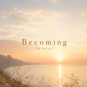 Becoming