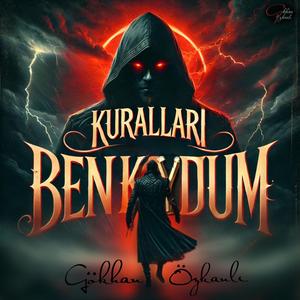 Kuralları Ben Koydum