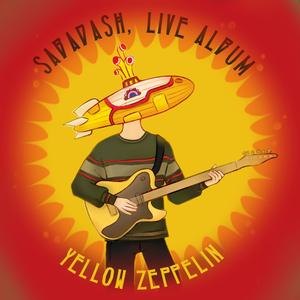 Всё намного лучше (Concert version, Yellow zeppelin, 2019)