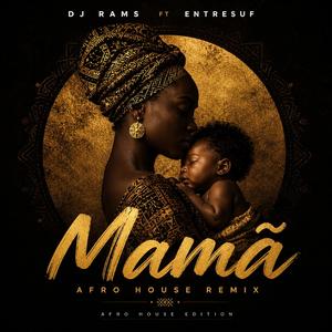 Mamã (Special Version Remix)