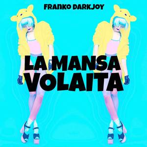 La Mansa Voladita