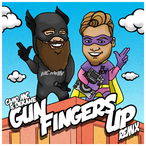 Gun Fingers Up (Remix)