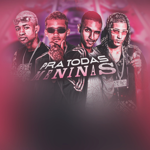 Pra Todas Meninas