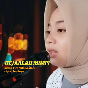 KEJARLAH MIMPI