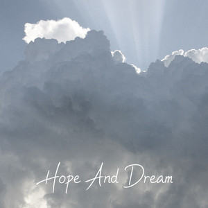 Hope And Dream