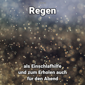 Regengeräusche für Autogenes Training