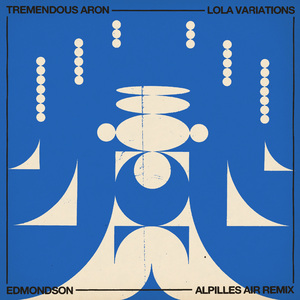Lola (Edmondson's Alpilles Air Remix)