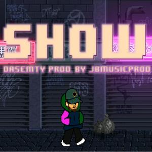 Show