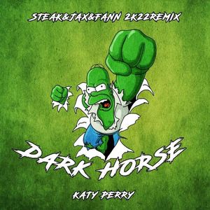 Katy Perry-Dark Horse(Steak Remix)