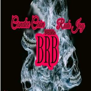 BRB (feat. Rude Jay)