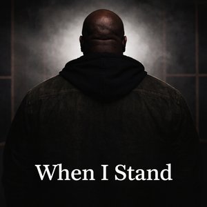 When I Stand