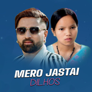 Mero Jastai Dilhos