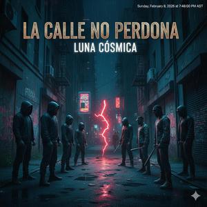 La Calle No Perdona
