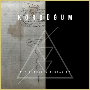 Kördüğüm (feat. Kinyas Oz)