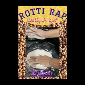 Rotti Rap (ರೊಟ್ಟಿ ರ್ಯಾಪ್)