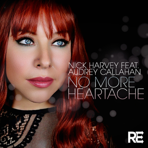 No More Heartache (Nick Harvey Radio Edit)